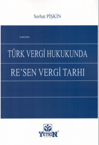 Türk Vergi Hukukunda Re'sen Vergi Tarhı