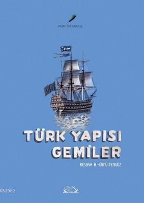 Türk Yapısı Gemiler