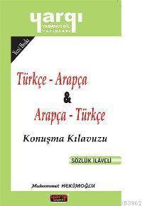 Türkçe Arapça Arapça Türkçe Konuşma Kılavuzu