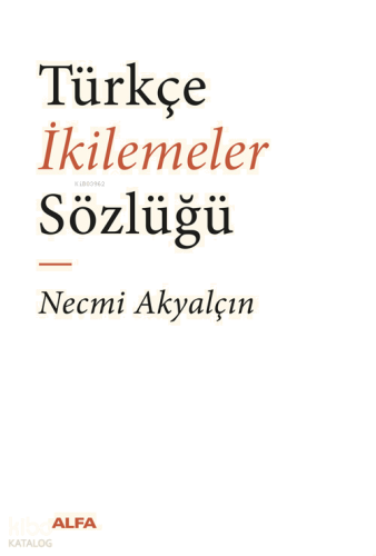 Türkçe İkilemeler Sözlüğü