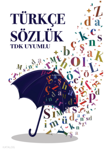 Türkçe Sözlük (TDK Uyumlu)