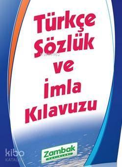 Türkçe Sözlük Ve İmla Klavuzu