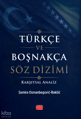 Türkçe ve Boşnakça Söz Dizimi;Karşıtsal Analiz