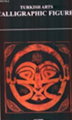 Turkish Arts Calligraphic Figures 1