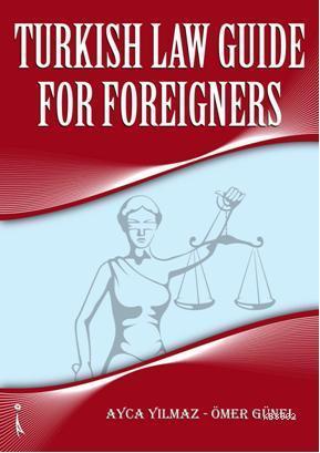 Turkish Law Guide For Foreigners