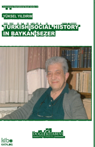 Turkish Social History in Baykan Sezer