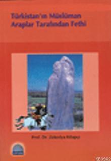 Türkistan'ın Müslüman Araplar Tarafından Fethi