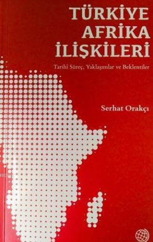 Türkiye-Afrika İlişkileri