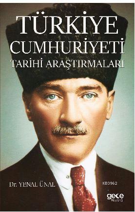 Türkiye Cumhuriyeti Tarihi  Araştırmaları