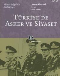 Türkiye´de Asker ve Siyaset