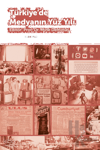 Türkiye’de Medyanın Yüz yılı