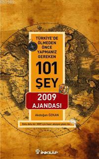 Türkiye´de Ölmeden Önce Yapmanız Gereken| 101 Şey 2009 Ajandası