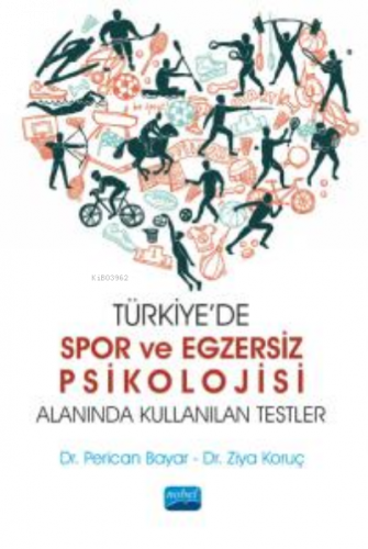 Türkiye’de Spor ve Egzersiz Psikolojisi Alanında Kullanılan Testler