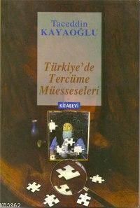 Türkiye´de Tercüme Müesseseleri