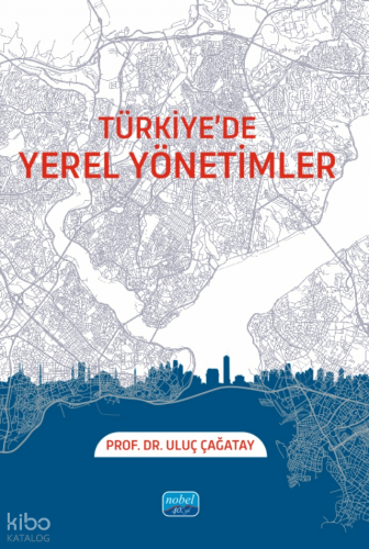 Türkiye’de Yerel Yönetimler