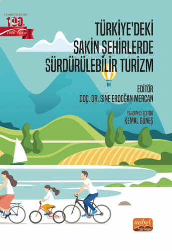 Türkiye’deki Sakin Şehirlerde Sürdürülebilir Turizm