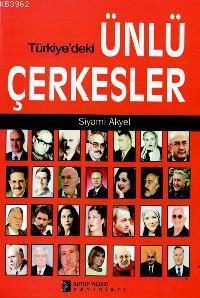 Türkiye´deki Ünlü Çerkesler