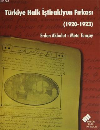 Türkiye Halk İştirakiyun Fırkası; (1920-1923)