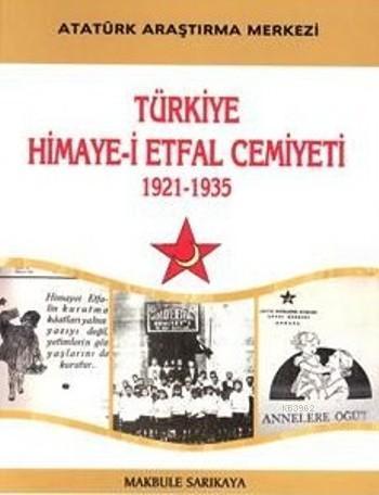 Türkiye Himaye-i Etfal Cemiyeti; 1921-1935