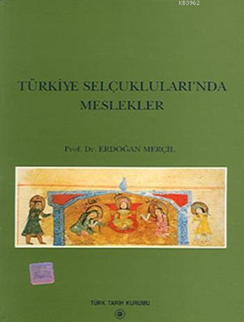 Türkiye Selçuklularında Meslekler