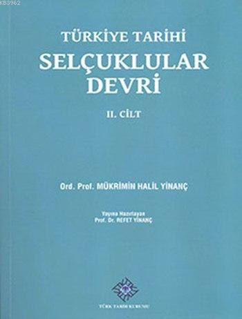 Türkiye Tarihi Selçuklular Devri II. Cilt