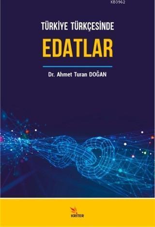 Türkiye Türkçesinde Edatlar