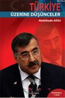 Türkiye Üzerine Düşünceler