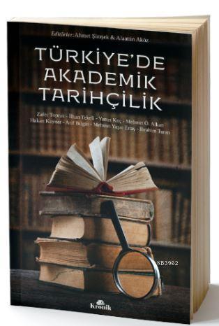 Türkiye'de Akademik Tarihçilik