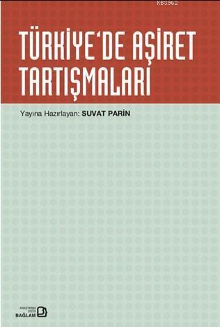 Türkiye'de Aşiret Tartışmaları