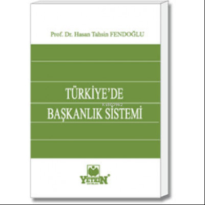 Türkiye'de Başkanlık Sistemi (Karşılaştırmalı)