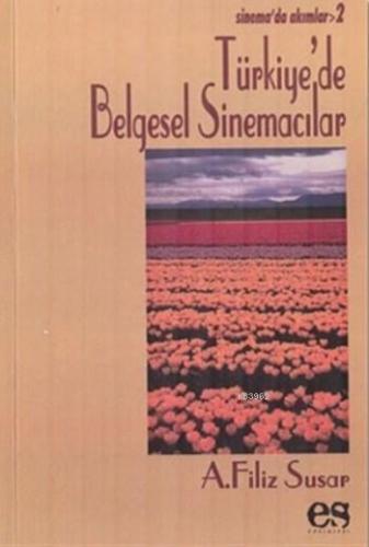 Türkiye'de Belgesel Sinemacılar