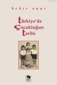 Türkiye'de Çocukluğun Tarihi