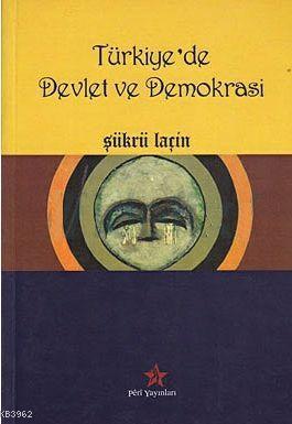 Türkiye'de Devlet ve Demokrasi