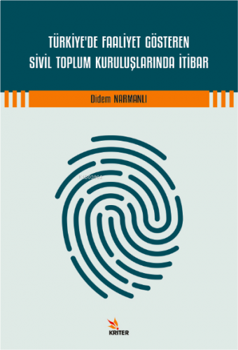 Türkiye'de Faaliyet Gösteren Sivil Toplum Kuruluşlarında İtibar