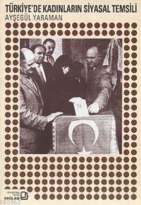 Türkiye'de Kadınların Siyasal Temsili