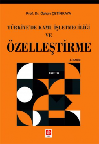Türkiyede Kamu İşletmeciliği ve Özelleştirme