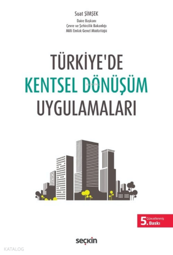 Türkiye'de Kentsel Dönüşüm Uygulamaları