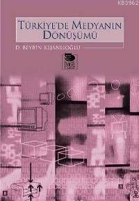 Türkiye'de Medyanın Dönüşümü