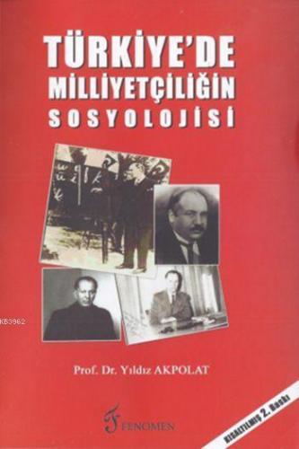 Türkiye'de Milliyetçiliğin Sosyolojisi