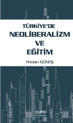 Türkiye'de Neoliberalizm ve Eğitim