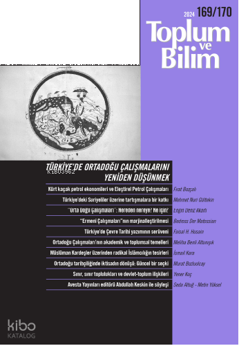 Türkiye'de Ortadoğu Çalışmalarını Yeniden Düşünmek 169-170. Sayı