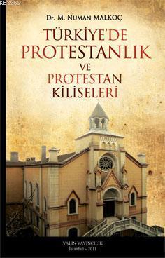 Türkiye'de Protestanlık ve Protestan Kiliseleri