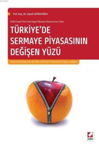 Türkiye'de Sermaye Piyasasının Değişen Yüzü