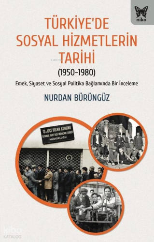Türkiye'de Sosyal Hizmetlerin Tarihi (1950-1980)