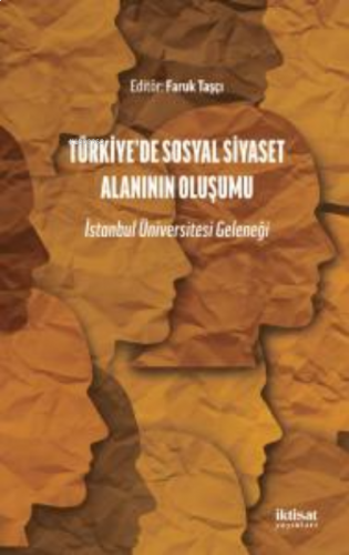 Türkiye'de Sosyal Siyaset Alanının Oluşumu - İstanbul Üniversitesi Gel