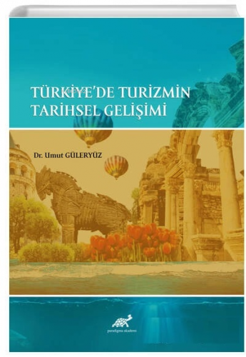 Türkiyede Turizmin Tarihsel Gelişimi