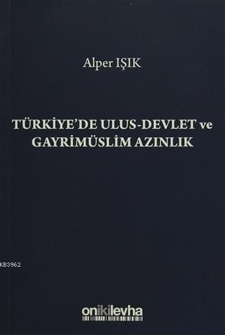 Türkiye'de Ulus-Devlet ve Gayrimüslim Azınlık
