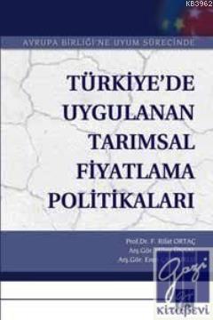 Türkiye'de Uygulanan Tarımsal Fiyatlama Politikaları