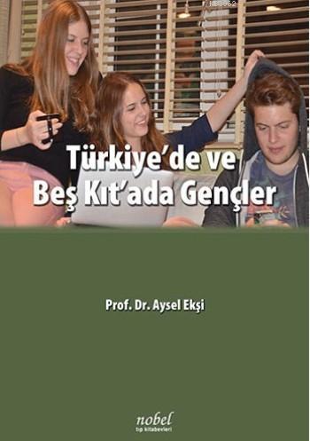 Türkiye'de ve Beş Kıt'ada Gençler