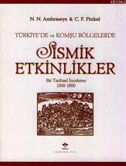 Türkiye'de ve Komşu Bölgelerde Sismik Etkinlikler